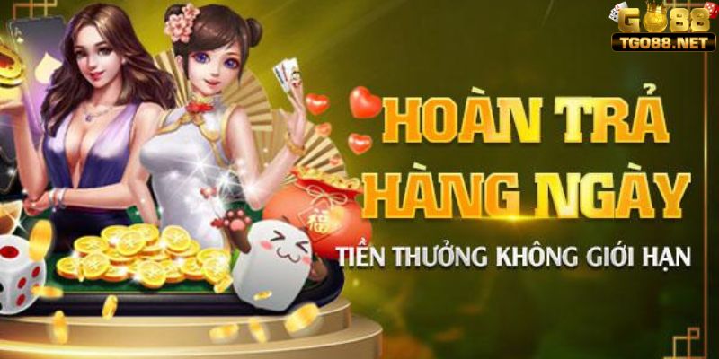 Hướng dẫn Go88 tham gia nhận khuyến mãi hoàn trả tiền cược